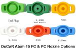 Picture of DuCaR Atom 15 FC and PC Nozzles